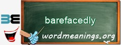 WordMeaning blackboard for barefacedly